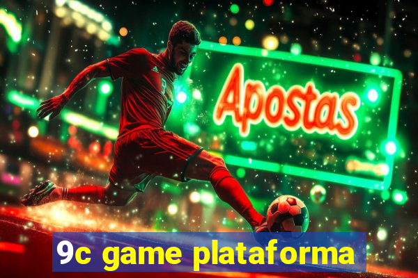 9c game plataforma